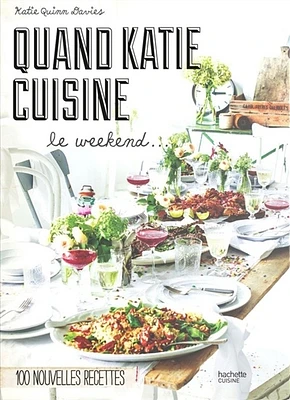 Quand Katie cuisine le week-end...