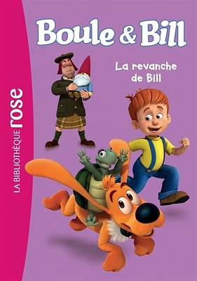 Boule et Bill T.3 : La revanche de Bill