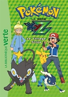 Pokémon : la série XY T.31 : Le village ninja