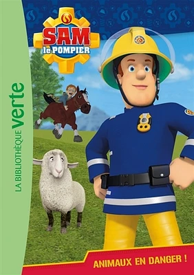 Sam le pompier T.1 : Animaux en danger !