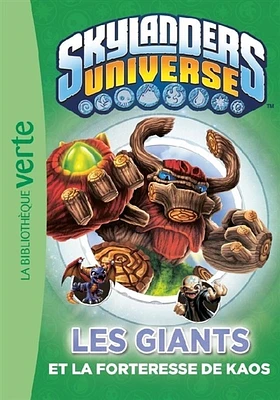 Skylanders Universe T.11 : Les Giants et la forteresse de Kaos