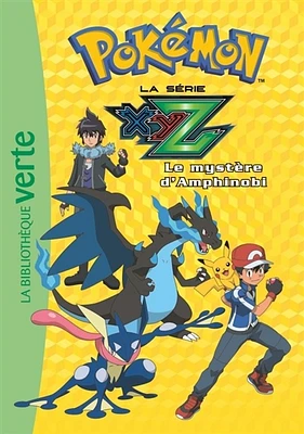 Pokémon : la série XYZ T.32 : Le mystère d'Amphinobi