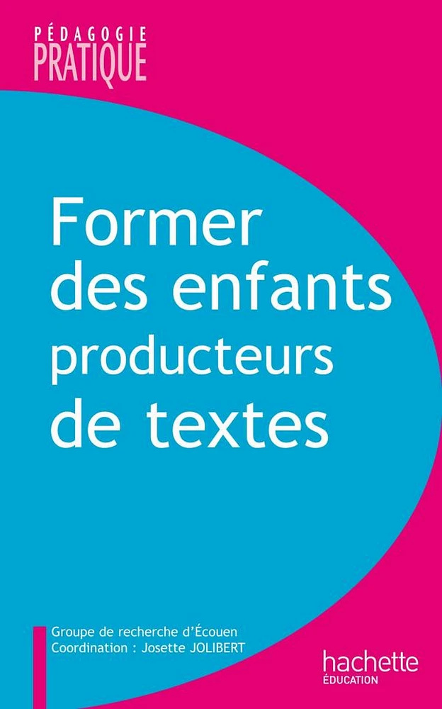 Former des enfants producteurs de textes