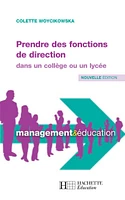 Prendre des fonctions de directions dans un collège ou un lycée