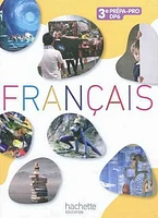 Français, 3e prépa-pro, DP6: livre de l'élève