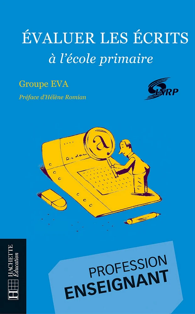 Evaluer les écrits à l'école primaire