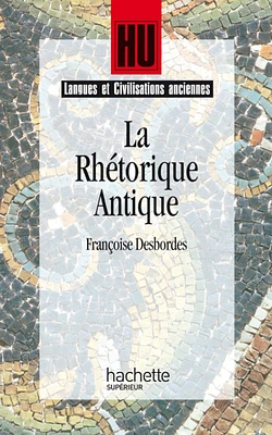 La rhétorique antique