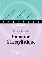 Initiation à la stylistique - Edition 2001