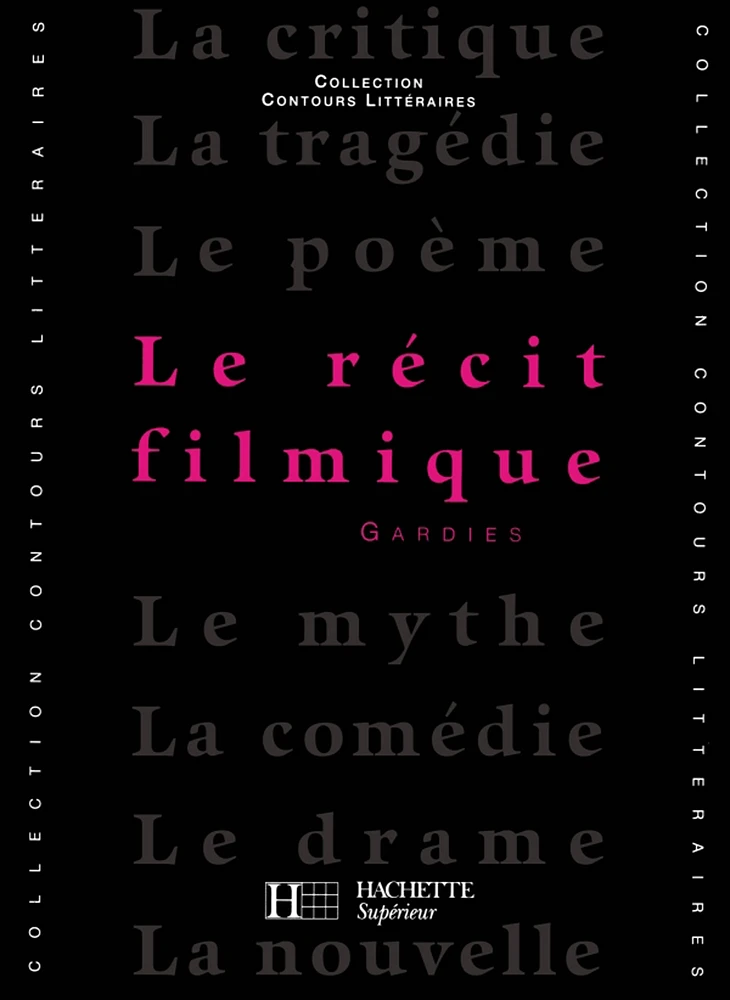 Le Récit filmique