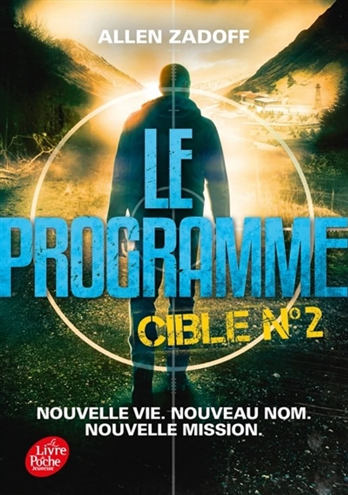 Le programme T.2 : Cible No 2