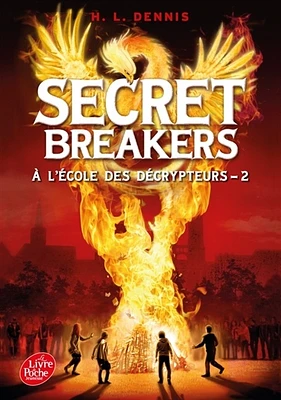 Secret Breakers : à l'école des décrypteurs T.2 : Le code de...