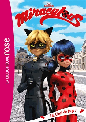 Miraculous T.2 : Un chat de trop !