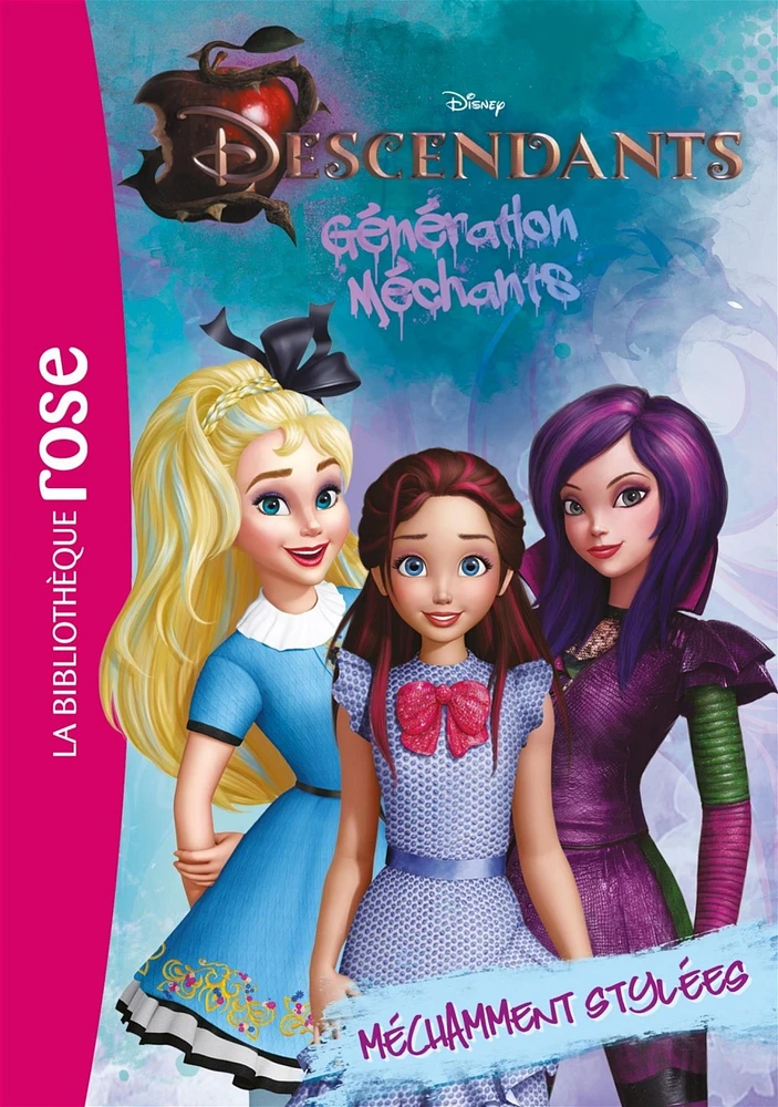 Descendants T.4 : Méchamment stylées