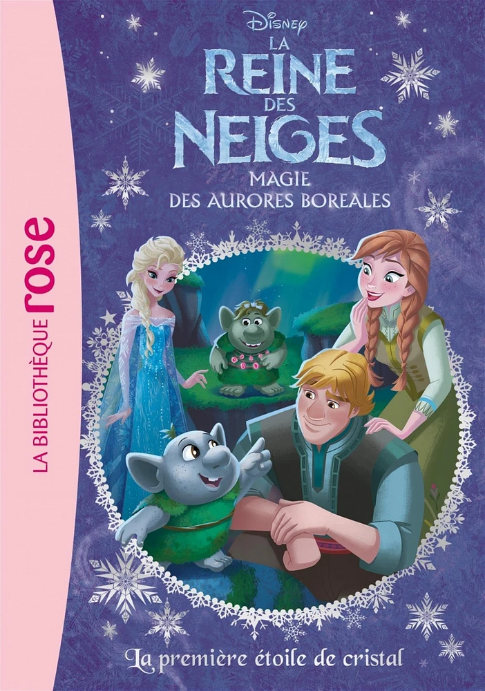 La reine des neiges T.22 : La première étoile de cristal