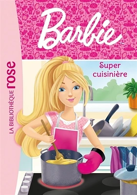 Barbie T.5 : Super cuisinière