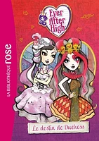 Ever After High T.5 : Le destin de Duchess