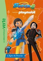 Super 4 : inspiré par Playmobil T.9 : L'épée du pouvoir