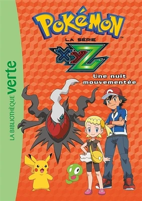 Pokémon : la série XYZ T.30 : Une nuit mouvementée