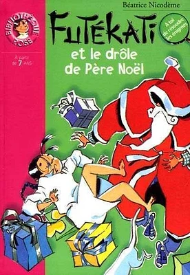 Futékati et le drôle de Père Noël