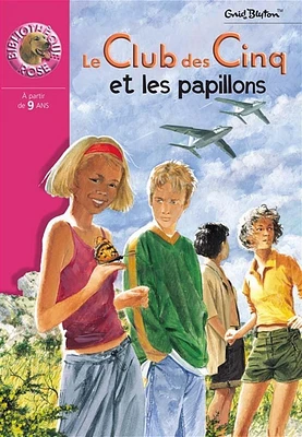 Le Club des cinq et les papillons