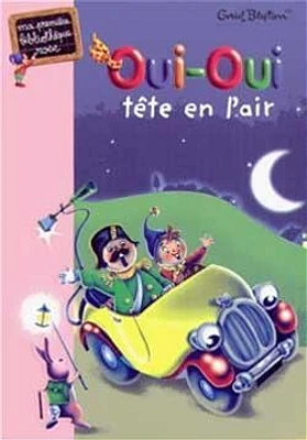 Oui-Oui tête en l'air
