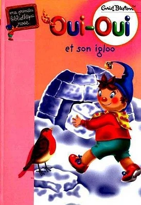 Oui-oui et son Igloo