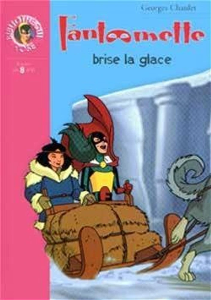 Fantômette brise la glace