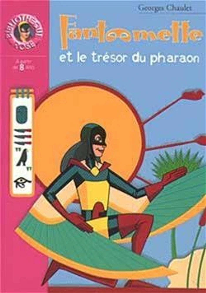 Fantômette et le trésor du pharaon