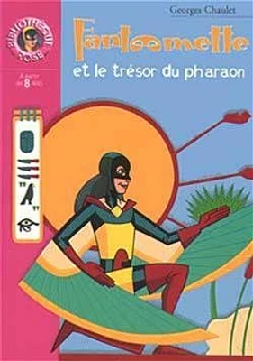 Fantômette et le trésor du pharaon