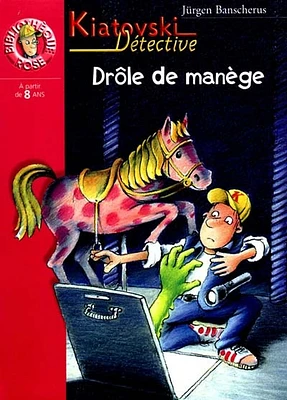 Drôle de manège : Kiatovski détective