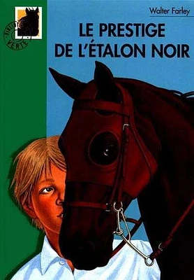 Le prestige de l'étalon noir