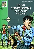 Les six compagnons et l'homme au gant