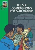 Les six compagnons et le carré magique