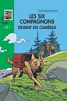 Les Six compagnons devant les caméras