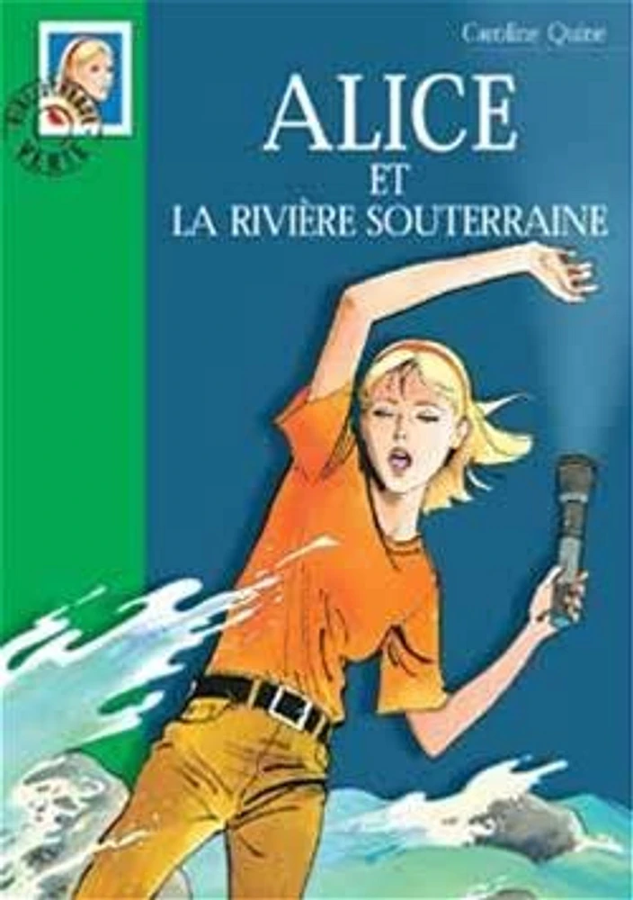 Alice et la rivière souterraine