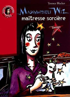 Mademoiselle Wiz, MaÎtresse Sorcière