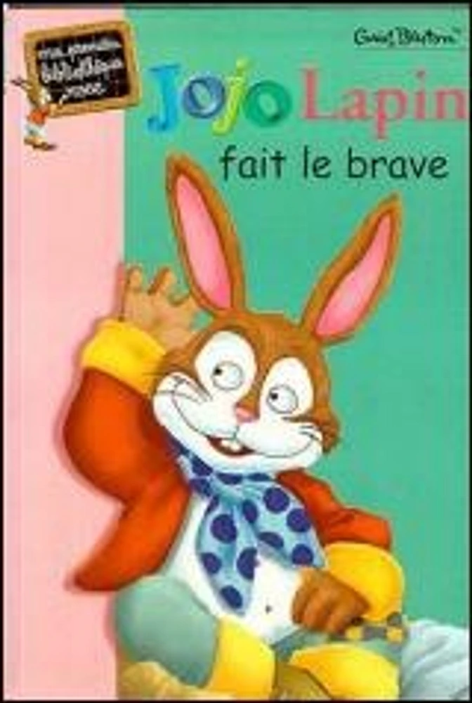 Jojo Lapin fait le brave