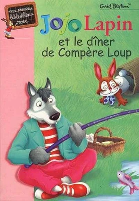 Jojo Lapin et le Dîner de Compère Loup