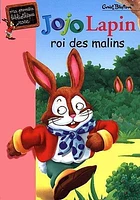 Jojo Lapin, Roi des Malins