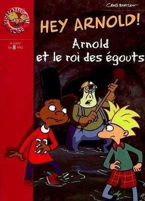 Arnold et le Roi des Égouts /b