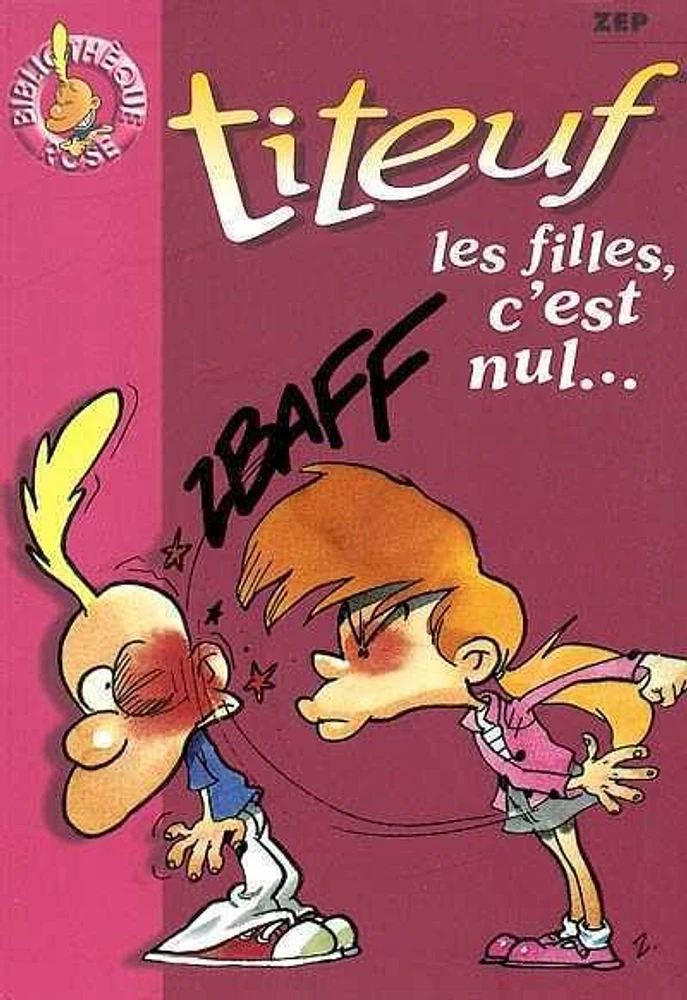 Titeuf les Filles c'Est Nul /b