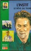 Rêve du Tigre (Le) (éd.2001)
