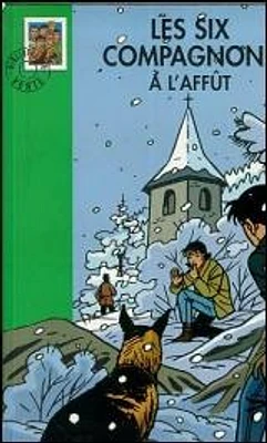 Six Compagnons à l'Affut (Les) (éd.2001)