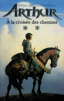 A la Croisée des Chemins, Arthur #02