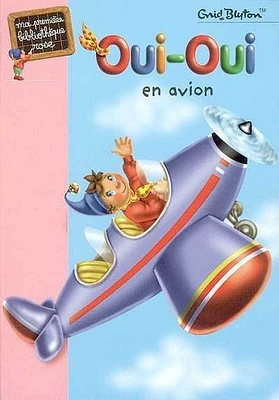 Oui-Oui en Avion