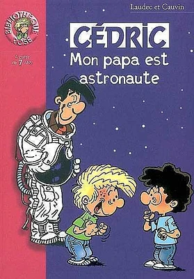 Mon Papa Est Astronaute