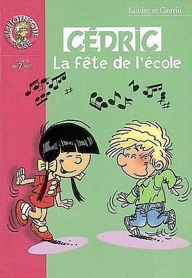 Cédric la Fête à l'École