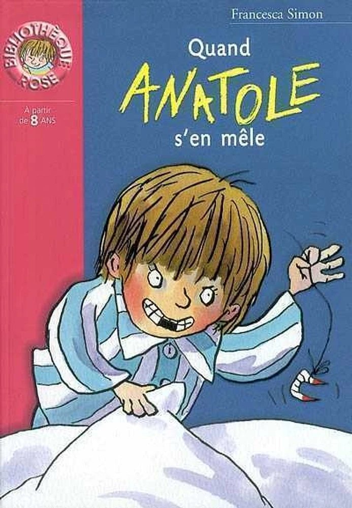 Quand Anatole s'en Mêle #03