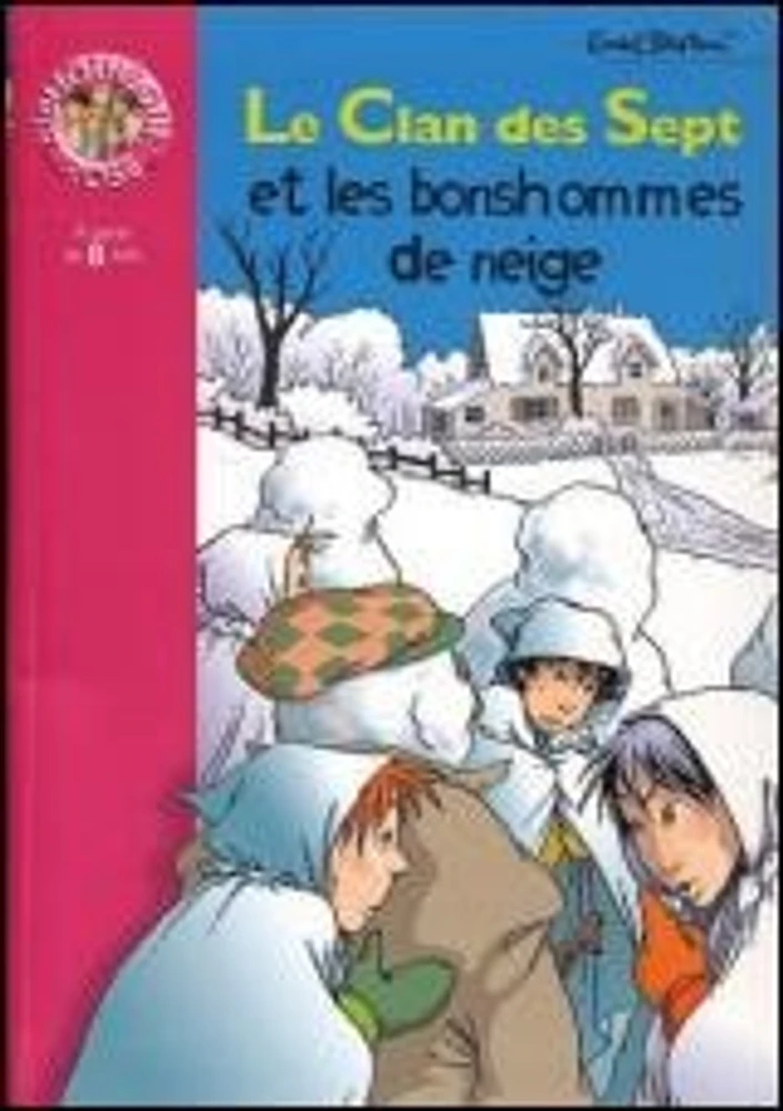 Clan des Sept et les Bonhommes de Neige (Le)