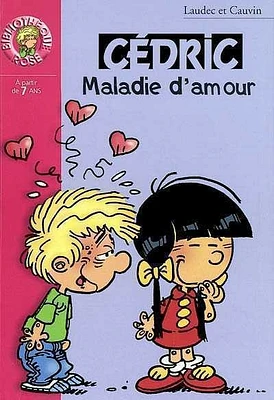 Cédric : Maladie d'Amour #07